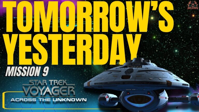 Tomorrow’s Yesterday – Star Trek Voyager Across the Unknown | Mission 9 Full Walkthrough