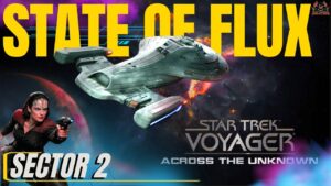 Food Shortage Emergency – Star Trek Voyager Across the Unknown | Sector 2 Survival Guide
